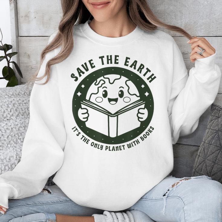Earth Day 2025 Save Earth It´s Only Planet With Books Reader Unisex Sweatshirt
