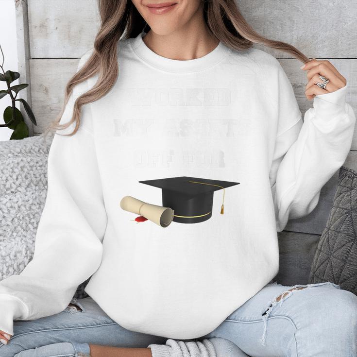 Finance Accounting Graduation Shirt Worked My Assets Off Unisex Sweatshirt