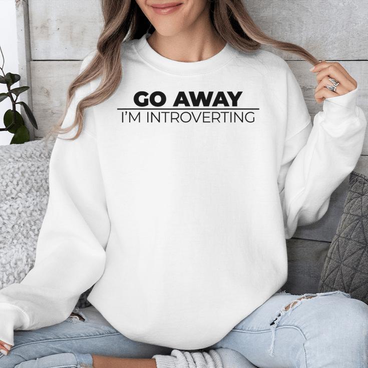 Go Away I'm Introverting Unisex Sweatshirt Go Away I'm Introverting Unisex Sweatshirt