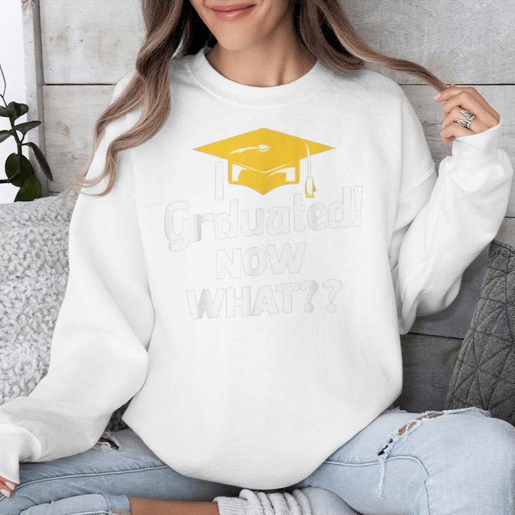 I Graduated Now What Congratulations Graduation Unisex Sweatshirt