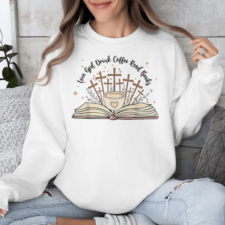 Groovy Flowers Love God Drink Coffee Read Books Christian Unisex Sweatshirt