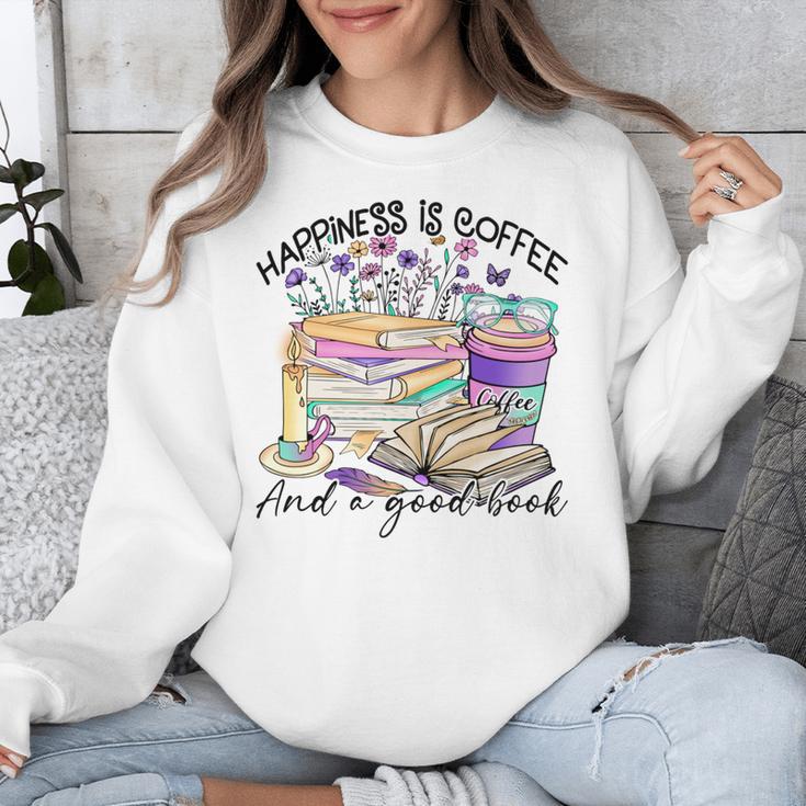 Happiness Is Coffee And a Good Book Women Love Reading Book Unisex Sweatshirt