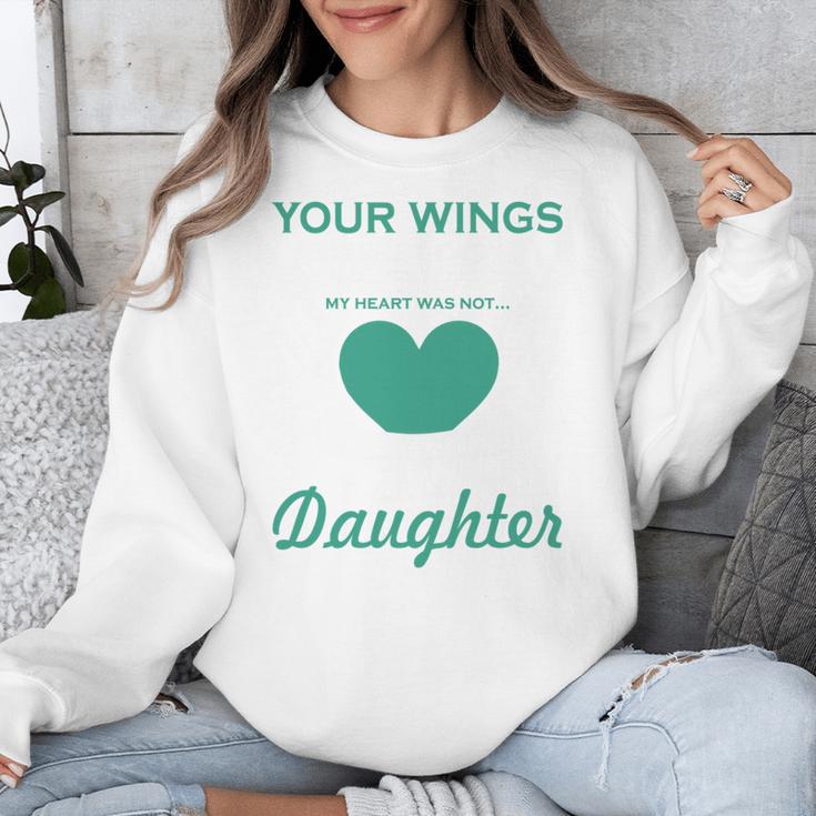 My Heart Was Not In Loving Memory Missing Daughter In Heaven Unisex Sweatshirt