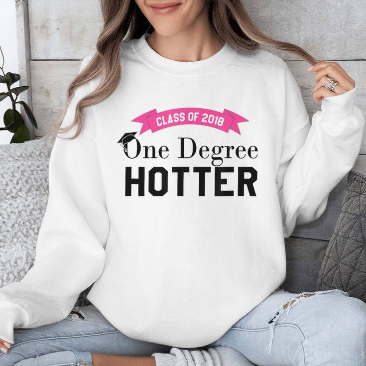 Hotter By One Degree Class Of 2018 Graduation T-Shirt Unisex Sweatshirt
