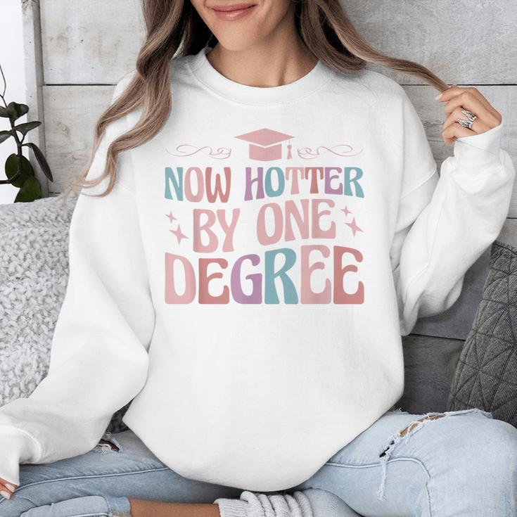 Now Hotter By One Degree Graduation Unisex Sweatshirt