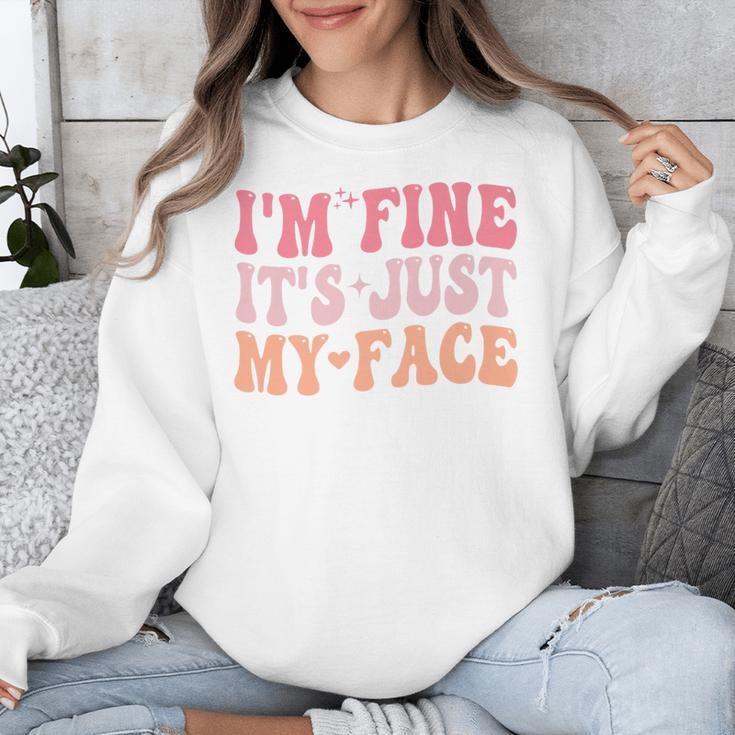 I'm Fine It's Just My Face Resting Face Mood Introvert Premium Unisex Sweatshirt I'm Fine It's Just My Face Resting Face Mood Introvert Premium Unisex Sweatshirt