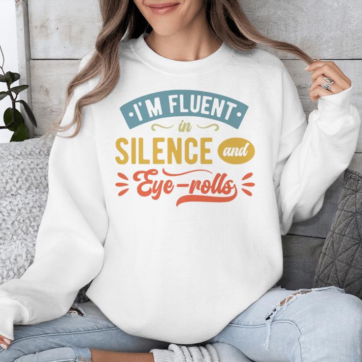 I'm Fluent In Silence And Eye-Rolls Introverts Premium Unisex Sweatshirt