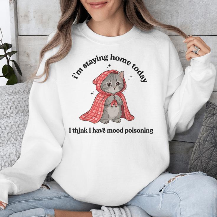 I’m Staying Home Today Cat Introvert Homebody Unisex Sweatshirt I’m Staying Home Today Cat Introvert Homebody Unisex Sweatshirt