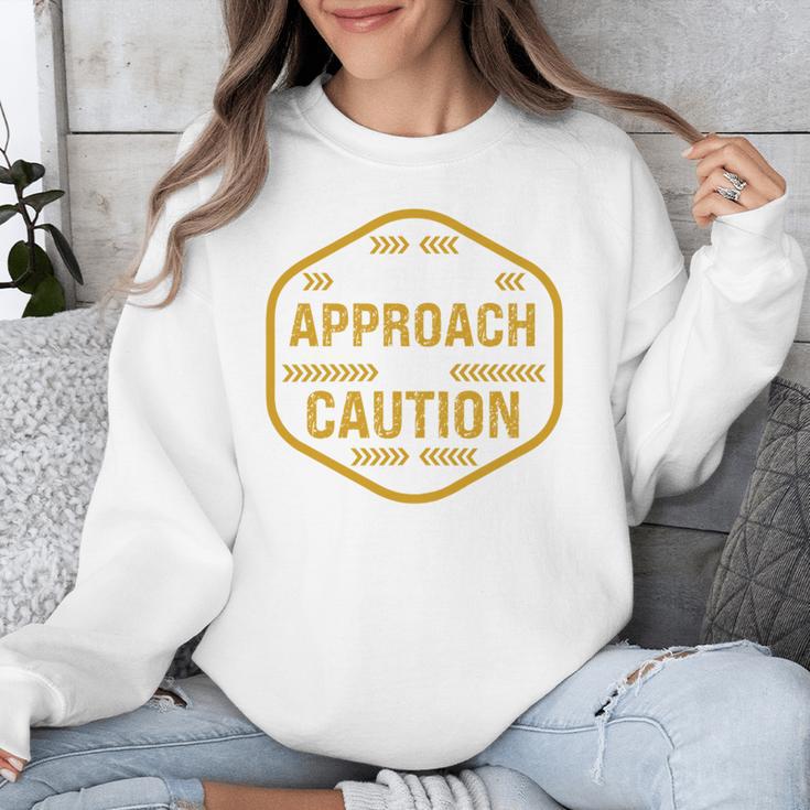 Introvert Approach With Caution For Introverted People Unisex Sweatshirt Introvert Approach With Caution For Introverted People Unisex Sweatshirt