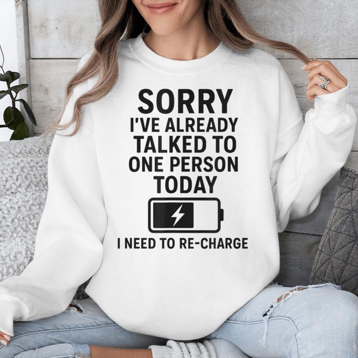 Introvert Sorry I’Ve Already Talked To One Person Today Unisex Sweatshirt Introvert Sorry I’Ve Already Talked To One Person Today Unisex Sweatshirt