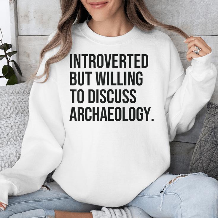 Introverted Archaeologist Archaeology Introvert Unisex Sweatshirt