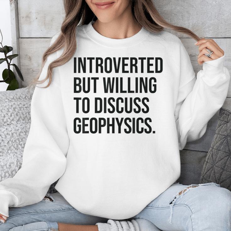 Introverted Geophysicist Geophysics Introvert Unisex Sweatshirt Introverted Geophysicist Geophysics Introvert Unisex Sweatshirt