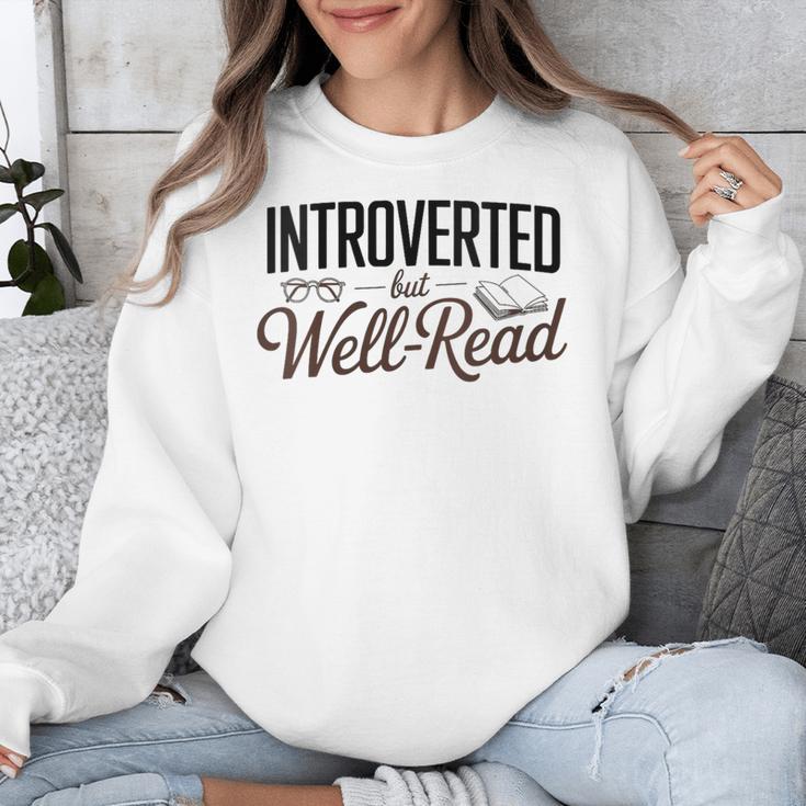 Introverted But Well-Read Book Lover Unisex Sweatshirt Introverted But Well-Read Book Lover Unisex Sweatshirt