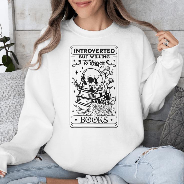 Introverted BUT Willing To Discuss Books Book Lover Unisex Sweatshirt