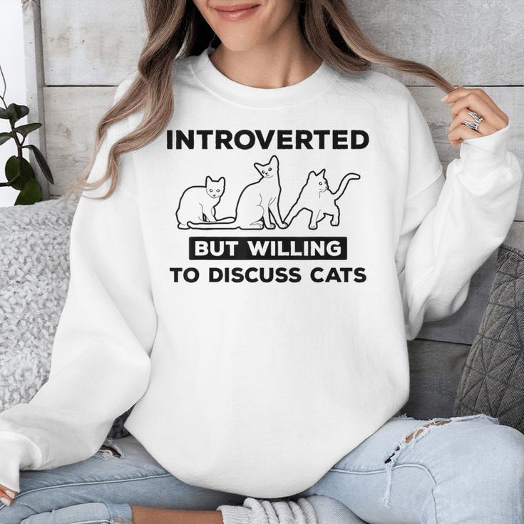 Introverted But Willing To Discuss Cats Introvert Shy Unisex Sweatshirt