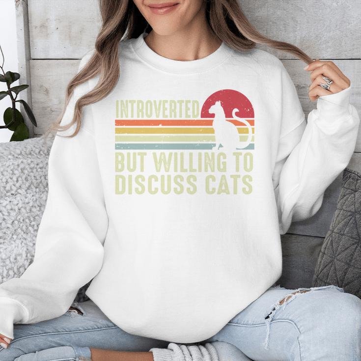 Introverted But Willing To Discuss Cats Kitten Pet Lover Unisex Sweatshirt