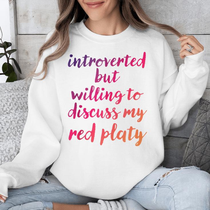 Introverted Willing To Discuss Red Platy Introvert Unisex Sweatshirt Introverted Willing To Discuss Red Platy Introvert Unisex Sweatshirt