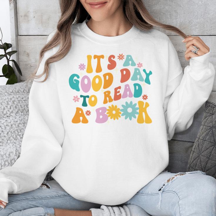 It’s A Good Day To Read A Book Reading Bookworm Reader Unisex Sweatshirt