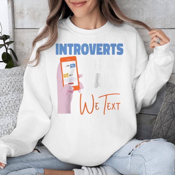 We Just Text Introvert For Quiet People Raglan Baseball Tee Unisex Sweatshirt We Just Text Introvert For Quiet People Raglan Baseball Tee Unisex Sweatshirt
