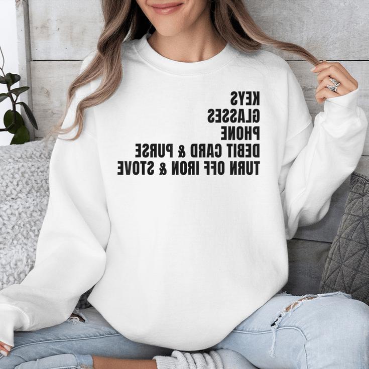 Keys Glasses Phone Debit Card For Memory-Less Friends Mirror Unisex Sweatshirt