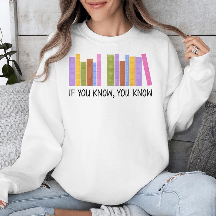 If You Know You Know 6 7 Reading Books Lovers Unisex Sweatshirt