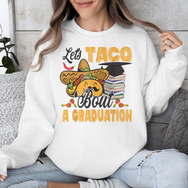 Let's Taco Bout A Graduation Graduation Party Unisex Sweatshirt