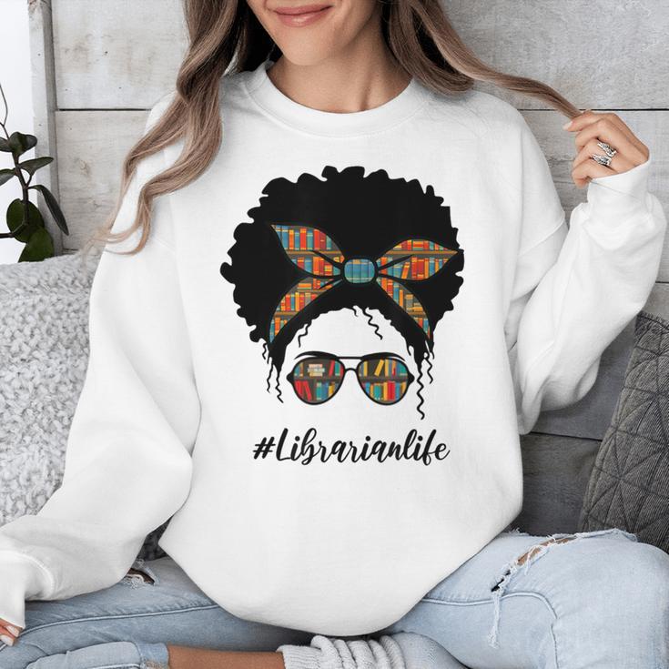 Librarian Teacher Messy Bun Life Book Library Back To School Unisex Sweatshirt Librarian Teacher Messy Bun Life Book Library Back To School Unisex Sweatshirt