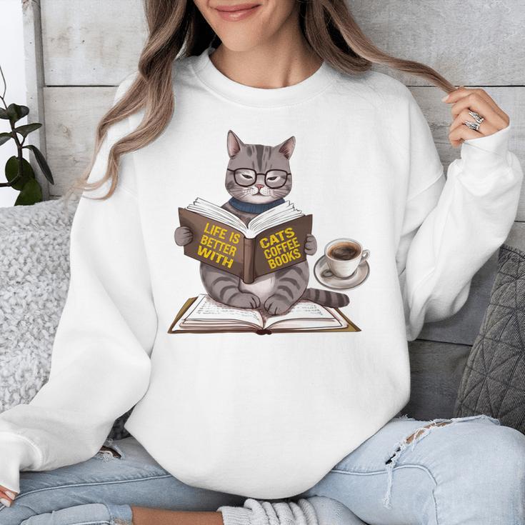 Life Is Better With Cats Coffee Books Cat Reading Book Unisex Sweatshirt
