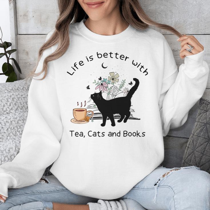 Life Is Better With Tea Cats And Books Cat Sayings Unisex Sweatshirt