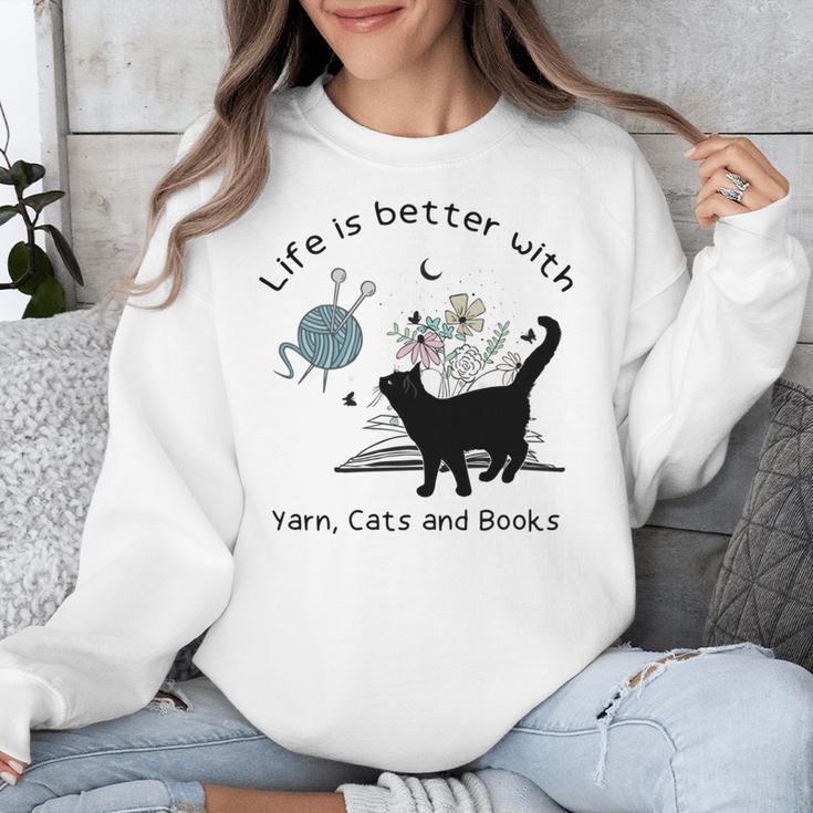 Life Is Better With Yarn Cats And Books Unisex Sweatshirt