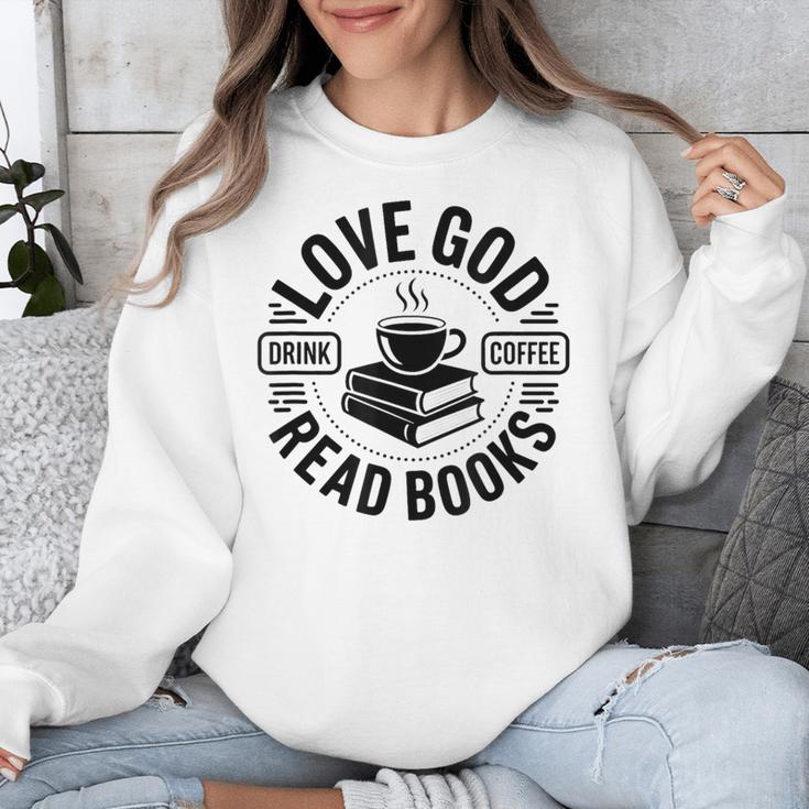 Love God Drink Coffee Read Books Christian Book Lover Unisex Sweatshirt