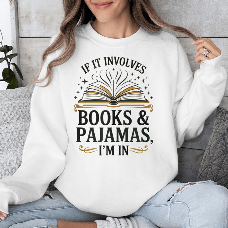 Magical Pajama And Book Lover Outfit For Readers Who Love Unisex Sweatshirt Magical Pajama And Book Lover Outfit For Readers Who Love Unisex Sweatshirt