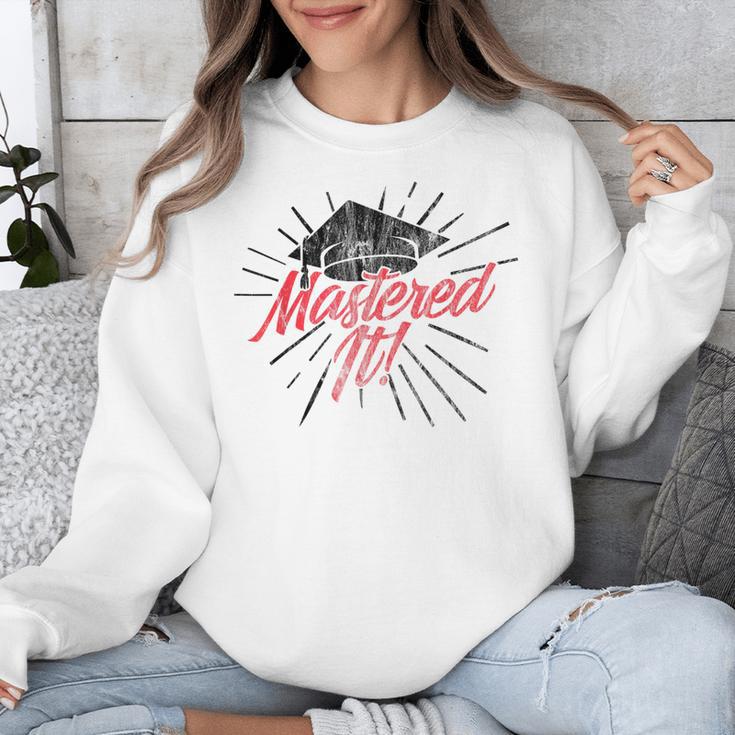 Master's Graduation Shirt For Men And Women Mastered It Unisex Sweatshirt