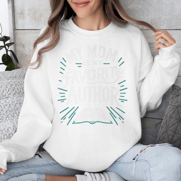 My Mom Is My Favorite Author Book Lover Premium Unisex Sweatshirt
