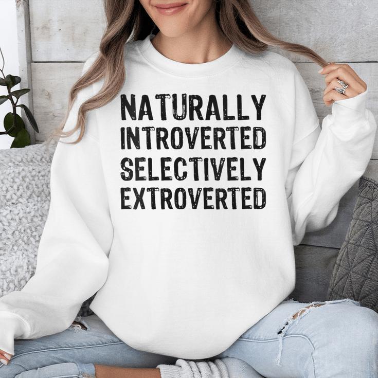 Naturally Introverted Selectively ExtrovertedIntrovert Joke Unisex Sweatshirt