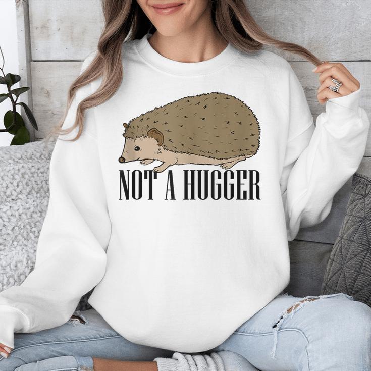 Not A Hugger Hedgehog Introvert Sarcasm Antisocial Unisex Sweatshirt