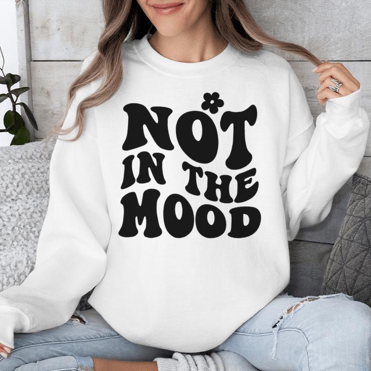 Not In The Mood Anti Social Introvert Sarcastic Retro Unisex Sweatshirt Not In The Mood Anti Social Introvert Sarcastic Retro Unisex Sweatshirt