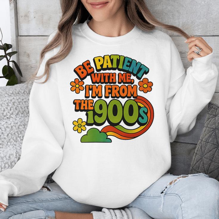 Be Patient With Me I'm From The 1900s Millennial Gen X Premium Unisex Sweatshirt Be Patient With Me I'm From The 1900s Millennial Gen X Premium Unisex Sweatshirt