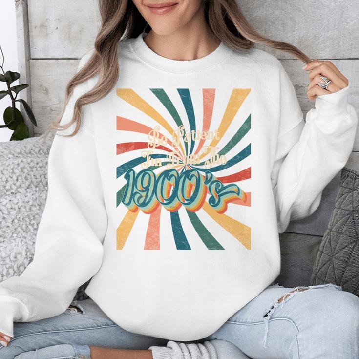 BE PATIENT I'M FROM THE 1900s RETRO SUNSET 90s 80s 70s Unisex Sweatshirt