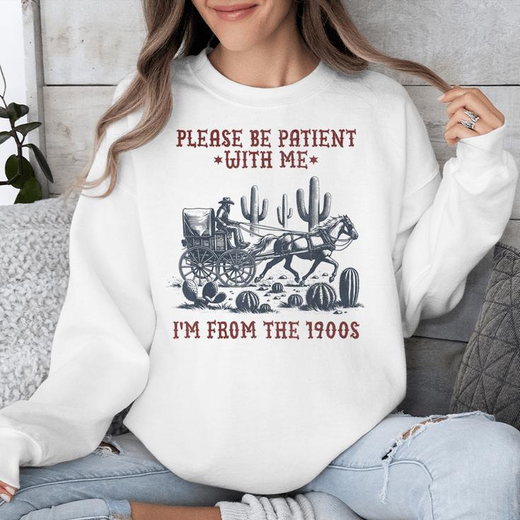 Please Be-Patient-With-Me I'm From The 1900s Unisex Sweatshirt Please Be-Patient-With-Me I'm From The 1900s Unisex Sweatshirt