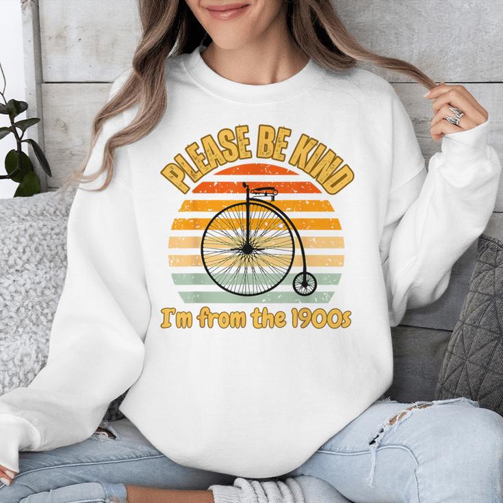 Please Be Kind I'm From The 1900s Penny Farthing Unisex Sweatshirt Please Be Kind I'm From The 1900s Penny Farthing Unisex Sweatshirt