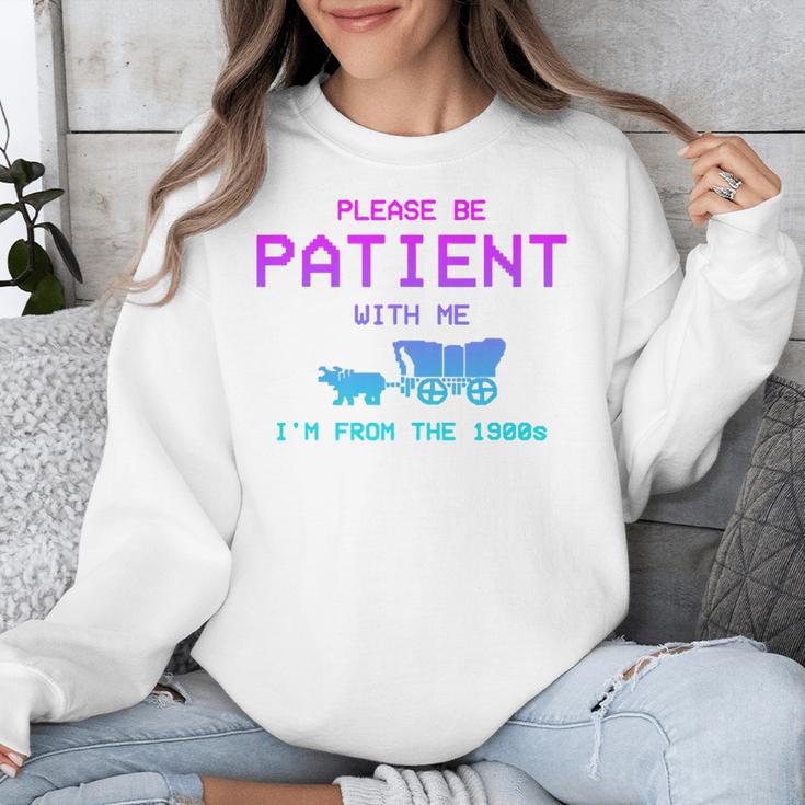 Please Be Patient With Me I'm From The 1900s Father Day Premium Unisex Sweatshirt Please Be Patient With Me I'm From The 1900s Father Day Premium Unisex Sweatshirt