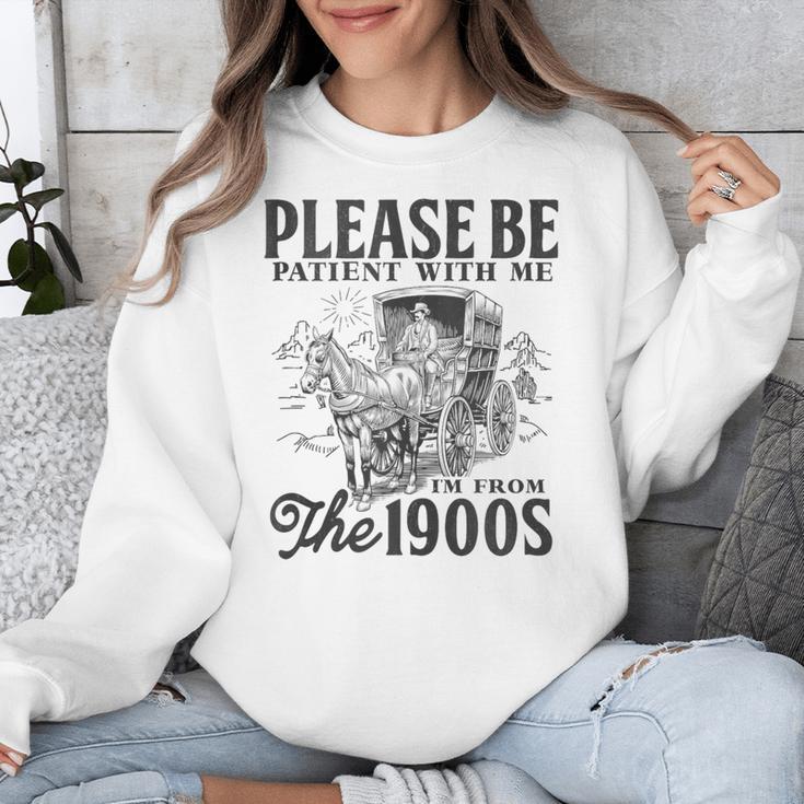 Please Be Patient I'm From The 1900s Horse Drawn Wagon Gifts Unisex Sweatshirt