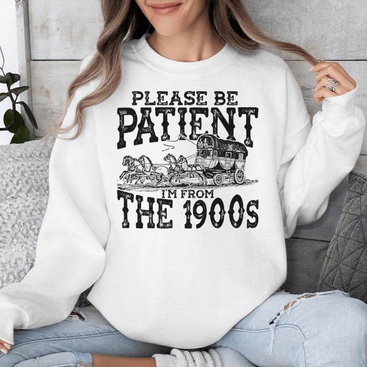 Please Be Patient With Me I'm From The 1900s Old Vintage Premium Unisex Sweatshirt