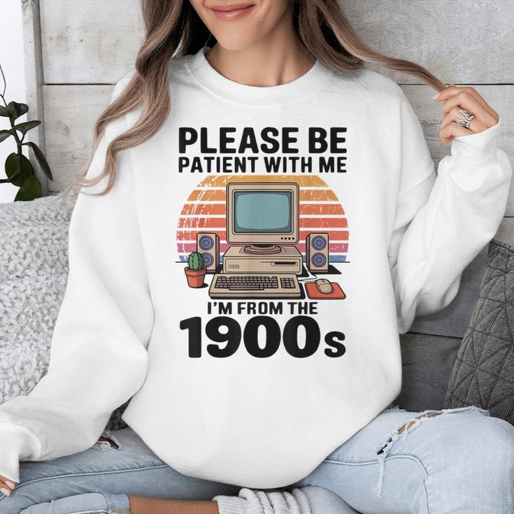 Please Be Patient I'm From The 1900s Retro Computer Geek Unisex Sweatshirt