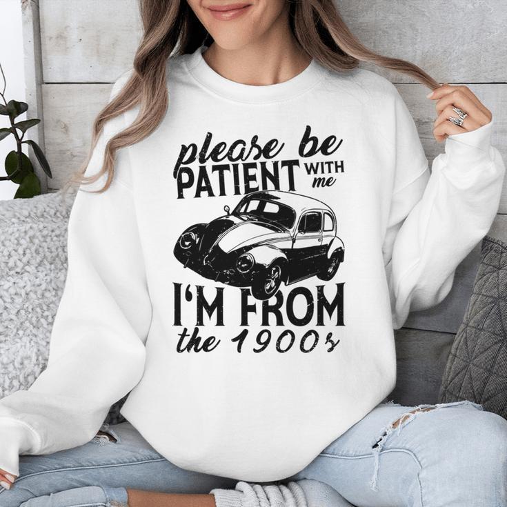 Please Be Patient With Me I'm From The 1900s Vintage Classic Unisex Sweatshirt