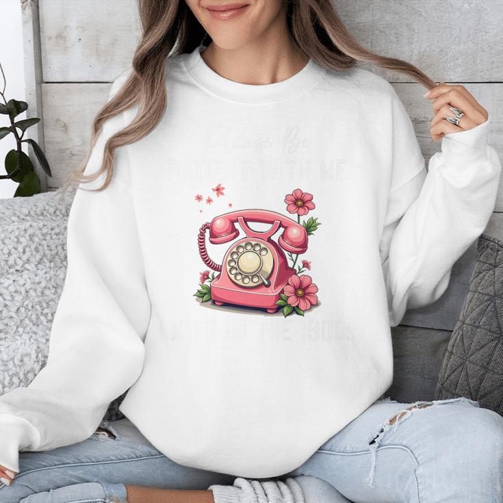 Please Be Patient With Me I'm From The 1900s Women Girl Premium Unisex Sweatshirt Please Be Patient With Me I'm From The 1900s Women Girl Premium Unisex Sweatshirt