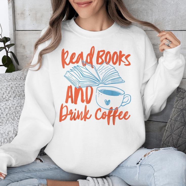 Read Book And Drink Coffee Book Club Reading Unisex Sweatshirt