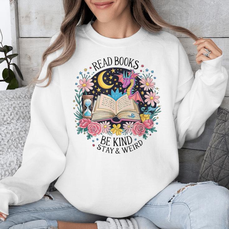 Read Books Be Kind Stay Weird Dragon Unisex Sweatshirt