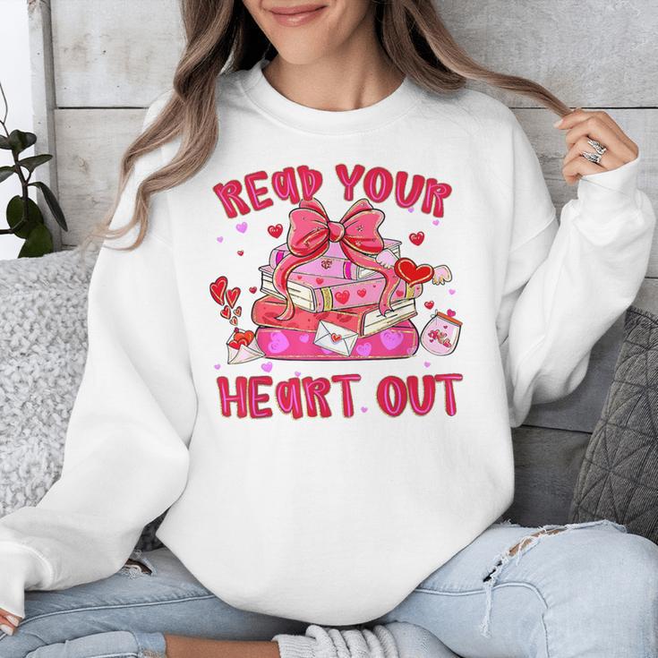 Read Your Heart Out Teacher Valentine Reading Book Lover Unisex Sweatshirt